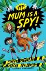 Image for My mum is a spy!