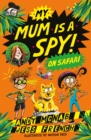 Image for My Mum Is A Spy: On Safari