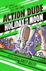 Image for Action Dude Holiday on the Moon