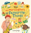 Image for Mr Mornington&#39;s Favourite Things