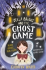 Image for Bella Bright and the ghost game