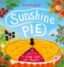 Image for Sunshine pie  : a story to grow, bake and share