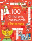 Image for 100 Children&#39;s Crosswords: Christmas