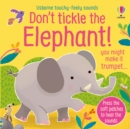 Image for Don't tickle the elephant!  : you might make it trumpet...