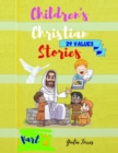 Image for CHILDREN&#39;S CHRISTIAN STORIES ( part 2 )
