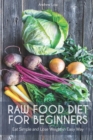 Image for Raw Food Diet for Beginners
