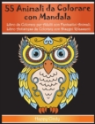 Image for 55 Animali da Colorare con Mandala : Libro da Colorare per Adulti con Fantastici Animali. Libro Antistress da Colorare con Disegni Rilassanti