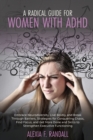 Image for A Radical Guide for Women with ADHD