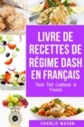 Image for livre de recettes de regime Dash En francais / Dash Diet Cookbook In French