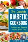 Image for Diabetic Cookbook : Healthy Meal Plans For Type 1 &amp; Type 2 Diabetes Cookbook Easy Healthy Recipes Diet With Fast Weight Loss: Diabetes Diet Book Plan Meal