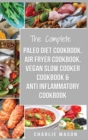 Image for Air Fryer Recipes, Paleo Diet, Vegan Slow Cooker Cookbook, Anti Inflammatory Diet