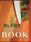 Image for Blank Recipe Book : Blank Recipe Book To Write In Blank Cooking Book Recipe Journal 100 Recipe Journal and Organizer: blank recipe book journal blank recipe book mom recipe journal book empty recipe b