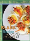 Image for Blank Recipe Book : Blank Recipe Book To Write In Blank Cooking Book Recipe Journal 100 Recipe Journal and Organizer: blank recipe book journal blank recipe book mom recipe journal book empty recipe b