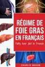 Image for Regime de foie gras En francais/ Fatty liver diet In French