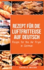 Image for Rezept fur die Luftfritteuse auf Deutsch/ Recipe for the Air Fryer in German