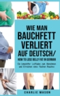 Image for Wie man Bauchfett verliert Auf Deutsch/ How to lose belly fat In German