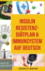 Image for Insulinresistenz-Diatplan &amp; Immunsystem Auf Deutsch