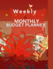 Image for Budget Planner Weekly and Monthly Budget Planner for Bookkeeper Easy to use Budget Journal (Easy Money Management)