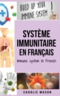 Image for Systeme immunitaire En francais/ Immune system In French