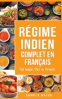Image for Regime indien complet En francais/ Full Indian Diet In French : Meilleures recettes indiennes delicieuses
