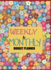 Image for Budget Planner Weekly and Monthly Budget Planner for Bookkeeper Easy to use Budget Journal (Easy Money Management)