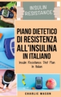 Image for Piano Dietetico di Resistenza all&#39;Insulina In italiano/ Insulin Resistance Diet Plan In Italian : Guida su Come Porre Fine al Diabete