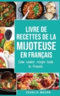 Image for livre de recettes de la mijoteuse En francais/ slow cooker recipe book In French