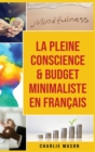 Image for La Pleine Conscience &amp; Budget Minimaliste En Francais