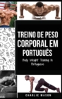 Image for Treino de Peso Corporal Em portugues/ Body Weight Training In Portuguese