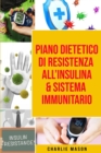 Image for Piano Dietetico di Resistenza all&#39;Insulina &amp; Sistema Immunitario