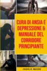 Image for Cura di Ansia e Depressione &amp; Manuale del corridore principiante