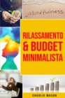 Image for Rilassamento &amp; Budget Minimalista