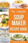 Image for Soup Maker Recipe Book