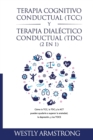 Image for Terapia cognitivo-conductual (TCC) y terapia dialectico-conductual (TDC) 2 en 1