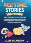 Image for Bedtime Stories For Kids- Happy Sleepers Collection (4 in 1) : Deep Sleep Stories &amp; Guided Meditations For Children&amp; Toddlers- Fairytales, Unicorns, Dinosaurs, Dragons&amp; More!