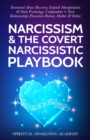 Image for Narcissism &amp; The Covert Narcissistic Playbook: Emotional Abuse Recovery, Empath Manipulation&amp; Dark Psychology, Codependent + Toxic Relationships Protection- Partner, Mother &amp; Father