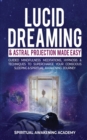 Image for Lucid Dreaming &amp; Astral Projection Made Easy
