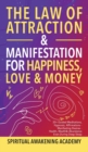 Image for The Law of Attraction&amp; Manifestations for Happiness Love&amp; Money