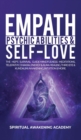 Image for Empath, Psychic Abilities &amp; Self-Love : The HSP&#39;s Survival Guide - Mindfulness, Meditations, Telepathy, Chakras, Energy &amp; Aura Healing, Third Eye &amp; Kundalini Awakening, Intuition &amp; More