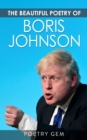 Image for The Beautiful Poetry of Boris Johnson