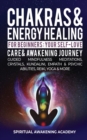 Image for Chakras &amp; Energy Healing For Beginners