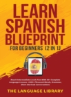 Image for Learn Spanish Blueprint For Beginners (2 in 1)