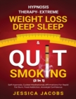 Image for Hypnosis Therapy- Extreme Weight Loss, Deep Sleep &amp; Quit Smoking (2 in 1) : Self-Hypnosis, Guided Meditations &amp; Affirmations For Rapid Fat Burn, Food Addiction, Anxiety &amp; Confidence