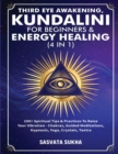 Image for Third Eye Awakening, Kundalini For Beginners&amp; Energy Healing (4 in 1)