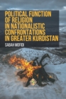 Image for Political Function of Religion in Nationalistic Confrontations in Greater Kurdistan