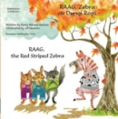 Image for RAAG, the red striped zebra