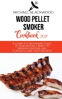 Image for Wood Pellet Smoker Cookbook 2021