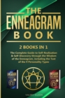 Image for The Enneagram Book : 2 books in 1 - The Complete Guide to Self-Realization and Self-Discovery through the Wisdom of the Enneagram, including the Test of the 9 Personality Types