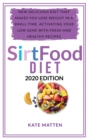 Image for Sirt Food Diet