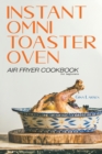 Image for Instant Omni Toaster Oven Air Fryer Cookbook for Beginners